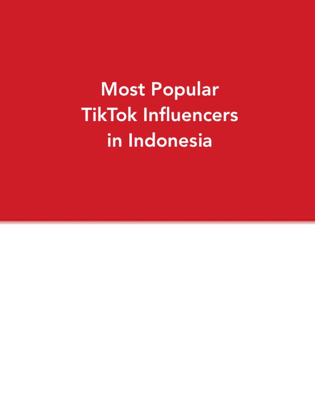TikTok Titans: Popular Indonesia’s TikTok Influencer Extravaganza